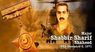 میجر شبیر شریف نے 1965 اور 1971 دونوں جنگوں میں بہادری کے جوہر دکھائے